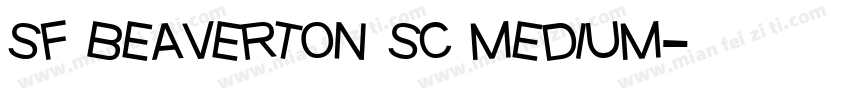 sf beaverton sc medium字体转换